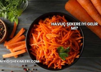 Havuç Şekere İyi Gelir mi?