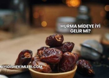 Hurma Mideye İyi Gelir mi?