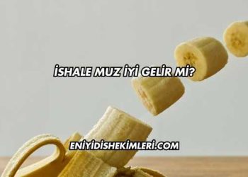 İshale Muz İyi Gelir mi?
