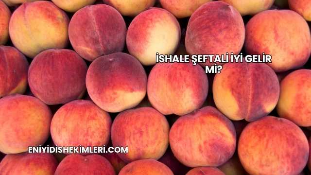 İshale Şeftali İyi Gelir mi?