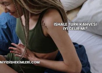 İshale Türk Kahvesi İyi Gelir mi?