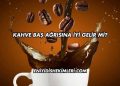 Kahve Baş Ağrısına İyi Gelir mi?