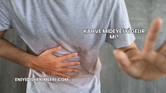 Kahve Mideye İyi Gelir mi?