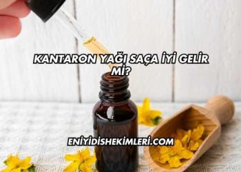 Kantaron Yağı Saça İyi Gelir mi?