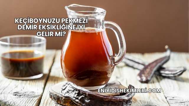 Keçiboynuzu Pekmezi Demir Eksikliğine İyi Gelir mi?