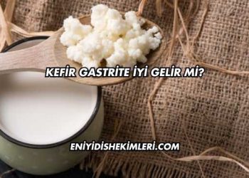 Kefir Gastrite İyi Gelir mi?