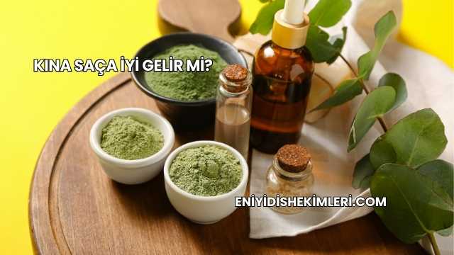 Kına Saça İyi Gelir mi?