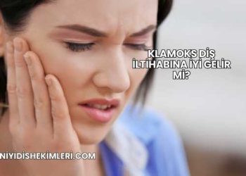 Klamoks Diş İltihabına İyi Gelir mi?