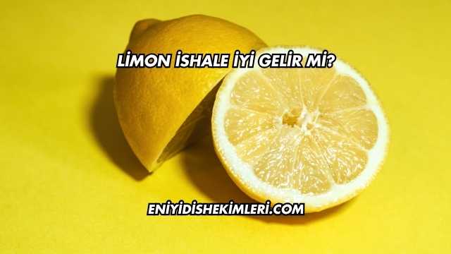 Limon İshale İyi Gelir mi?