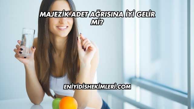 Majezik Adet Ağrısına İyi Gelir mi?