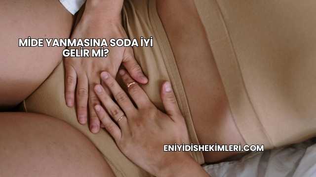 Mide Yanmasına Soda İyi Gelir mi?