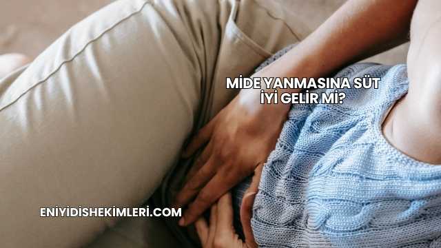 Mide Yanmasına Süt İyi Gelir mi?