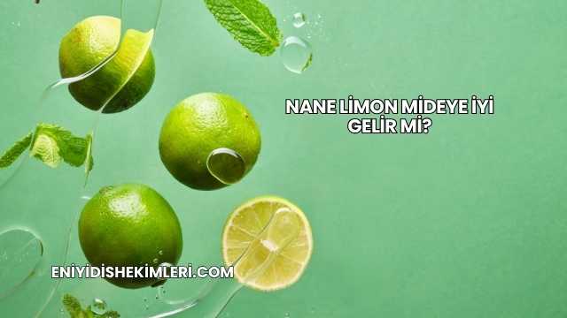Nane Limon Mideye İyi Gelir mi?