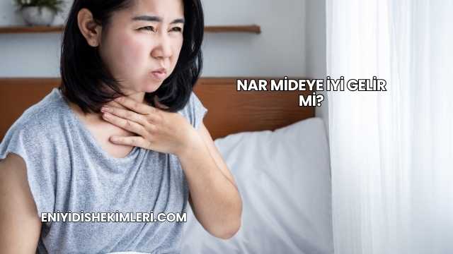 Nar Mideye İyi Gelir mi?