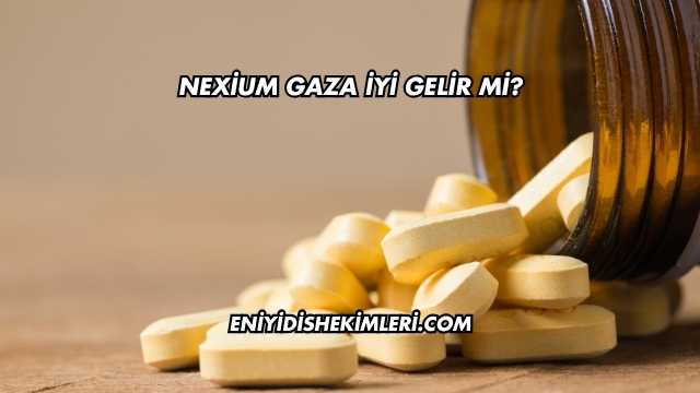 Nexium Gaza İyi Gelir mi?