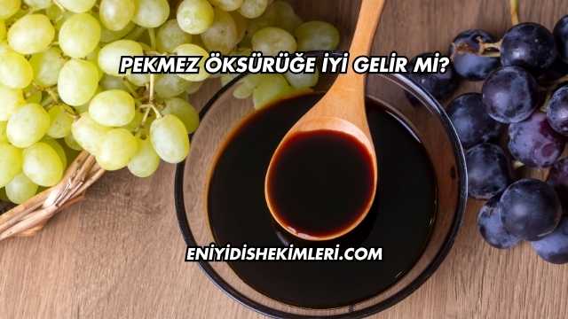 Pekmez Öksürüğe İyi Gelir mi?