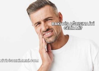 Rakı Diş Ağrısına İyi Gelir mi?