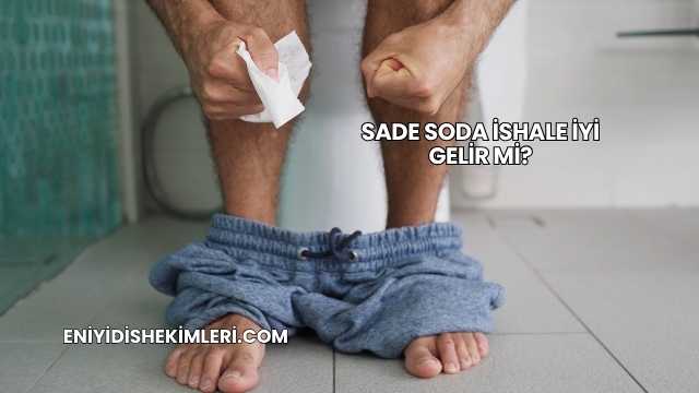 Sade Soda İshale İyi Gelir mi?