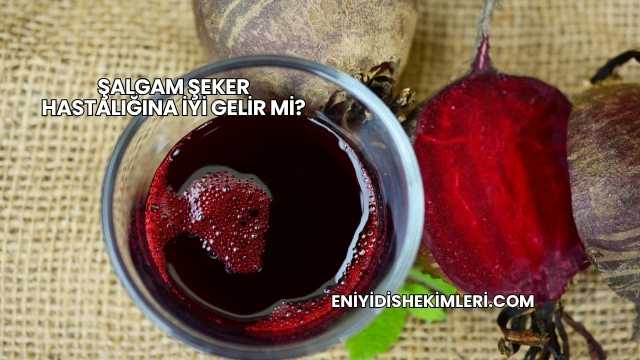 Şalgam Şeker Hastalığına İyi Gelir mi?