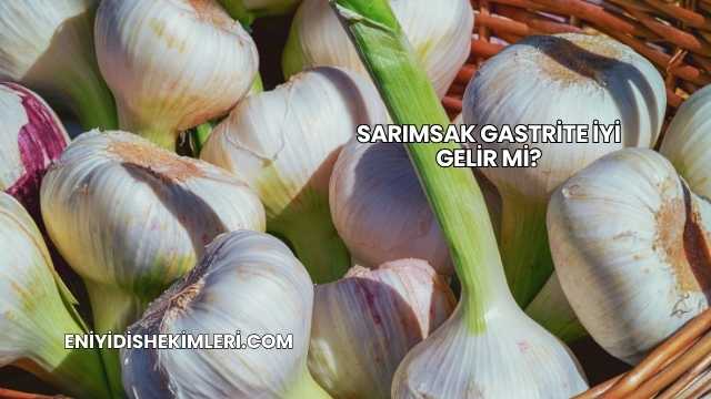 Sarımsak Gastrite İyi Gelir mi?