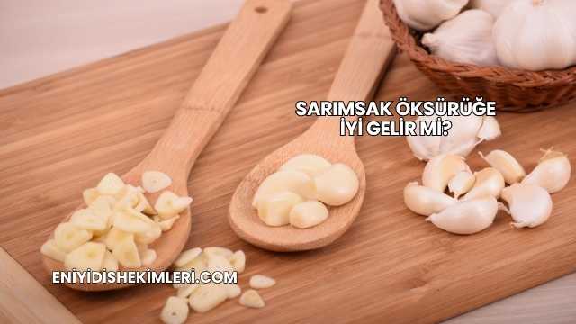 Sarımsak Öksürüğe İyi Gelir mi?