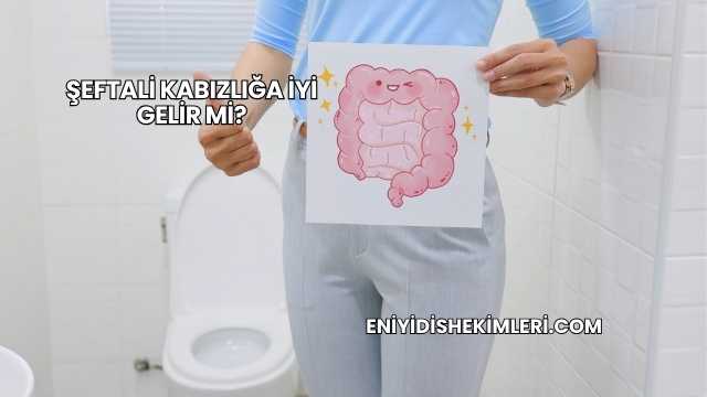 Şeftali Kabızlığa İyi Gelir mi?