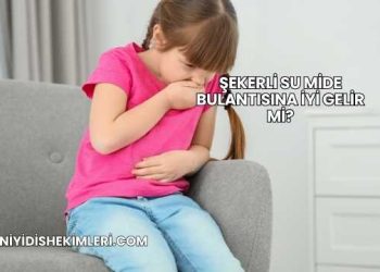 Şekerli Su Mide Bulantısına İyi Gelir mi?