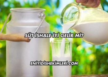 Süt İshale İyi Gelir mi?