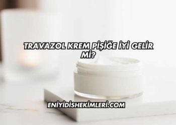 Travazol Krem Pişiğe İyi Gelir mi?