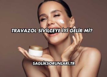 Travazol Sivilceye İyi Gelir mi?