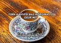 Türk Kahvesi Baş Ağrısına İyi Gelir mi?