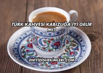 Türk Kahvesi Kabızlığa İyi Gelir mi?