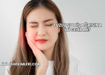 Tuzlu Su Diş Ağrısına İyi Gelir mi?