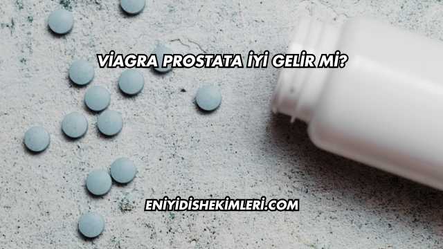 Viagra Prostata İyi Gelir mi?