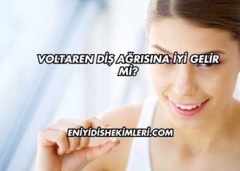 Voltaren Diş Ağrısına İyi Gelir mi?