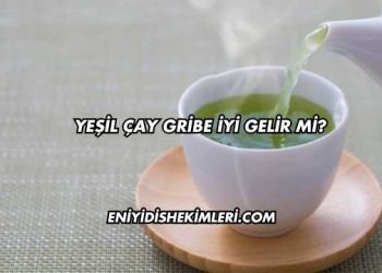 Yeşil Çay Gribe İyi Gelir mi?