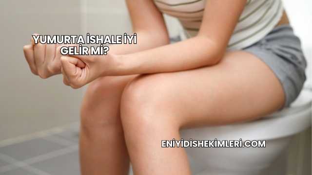 Yumurta İshale İyi Gelir mi?