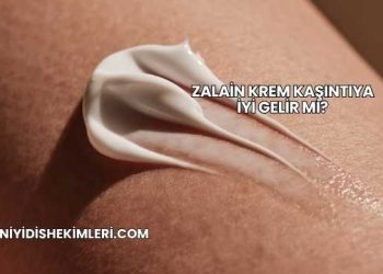 Zalain Krem Kaşıntıya İyi Gelir mi?