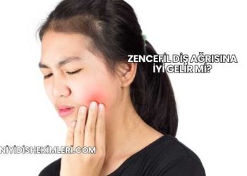 Zencefil Diş Ağrısına İyi Gelir mi?