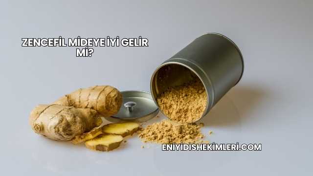 Zencefil Mideye İyi Gelir mi?