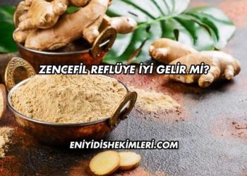 Zencefil Reflüye İyi Gelir mi?