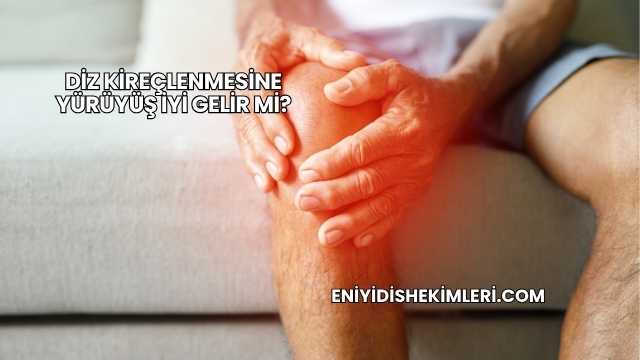 Diz Kireçlenmesine Yürüyüş İyi Gelir mi?
