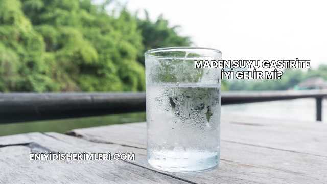Maden Suyu Gastrite İyi Gelir mi?