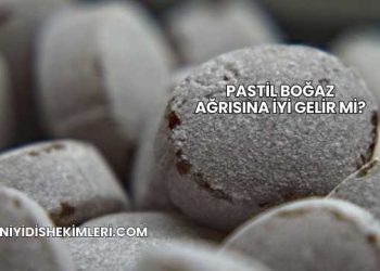Pastil Boğaz Ağrısına İyi Gelir mi?