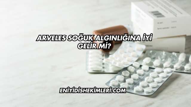Arveles Soğuk Algınlığına İyi Gelir mi?