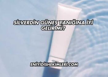 Silverdin Güneş Yanığına İyi Gelir mi?