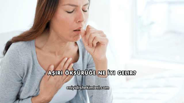 Aşırı Öksürüğe Ne İyi Gelir?