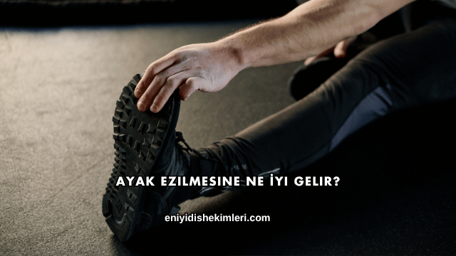 Ayak Ezilmesine Ne İyi Gelir?