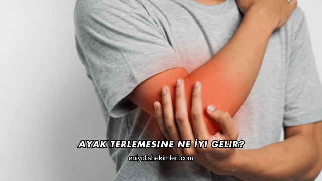 Ayak Terlemesine Ne İyi Gelir?