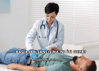 Bağırsak Sancısına Ne İyi Gelir?